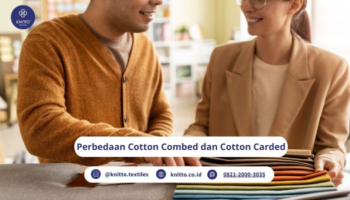 perbedaan combed vs carded