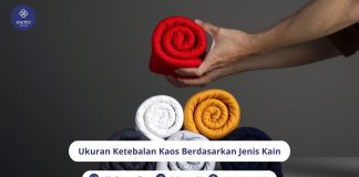 Panduan Ukuran Ketebalan Kaos dan Jenis Kain yang Digunakan ketebalan kaos