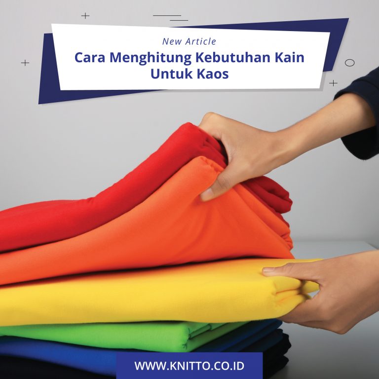 Article Cara Menghitung Kebutuhan Kain Untuk Kaos Feeds