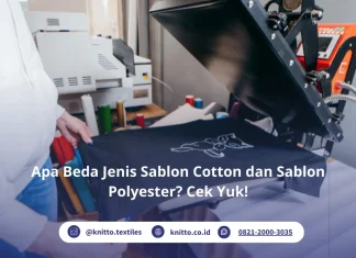 Jenis Sablon yang Cocok untuk Polyester dan Cotton, Jangan Sampai Salah Pilih! Perbedaan Sablon Polyester dan Sablon Cotton, Ini Jenis Jenisnya!