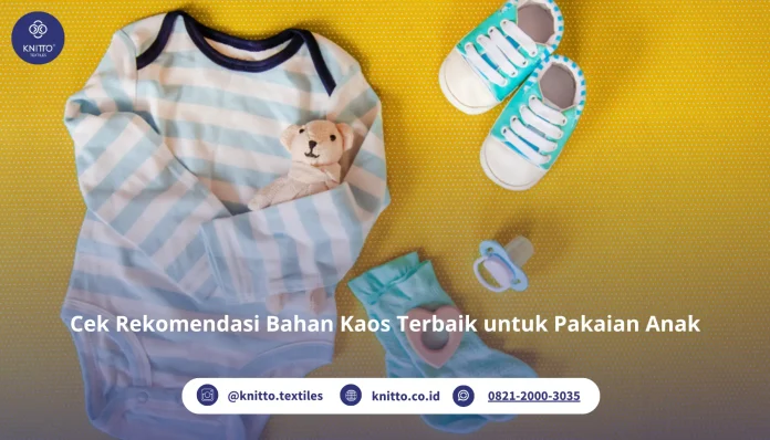Bahan Kaos Terbaik untuk Pakaian Anak