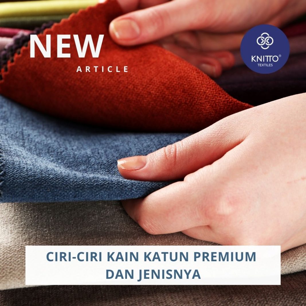 8 Rekomendasi Bahan Kain Katun Premium Terbaik dan Jenisnya