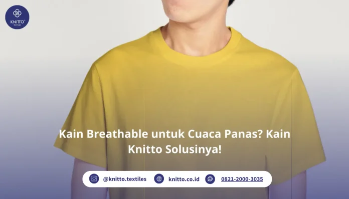 Rekomendasi Kain yang Breathable
