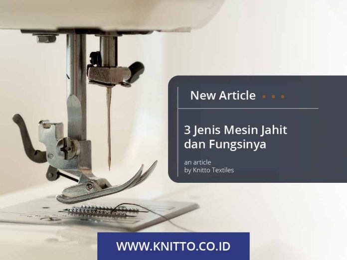 Jenis Mesin Jahit
