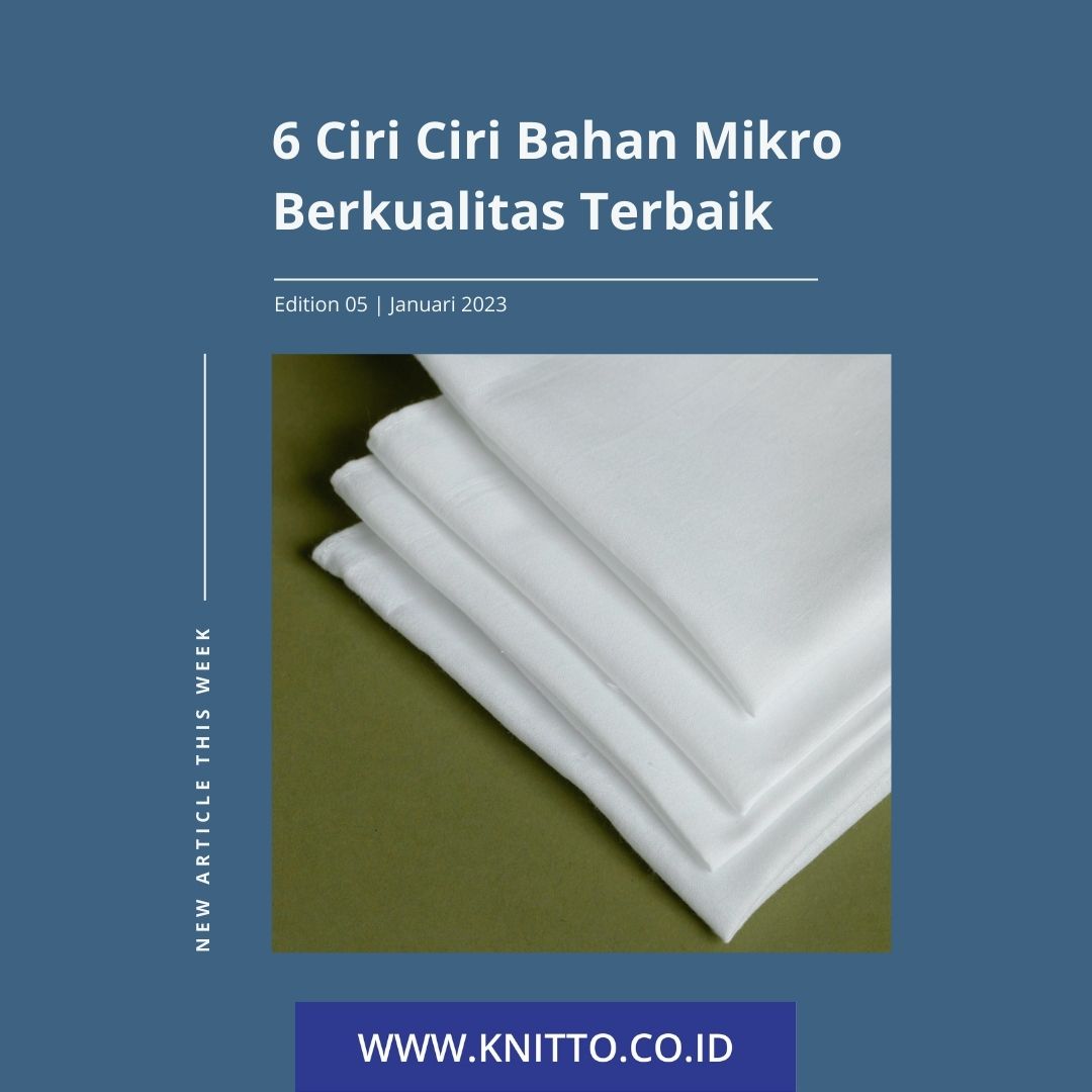 6 Ciri Ciri Bahan Mikro Berkualitas Terbaik