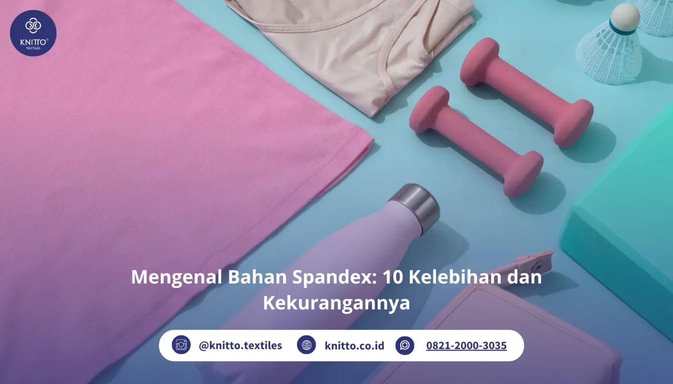 Mengenal Bahan Spandex Mengenal Bahan Spandex