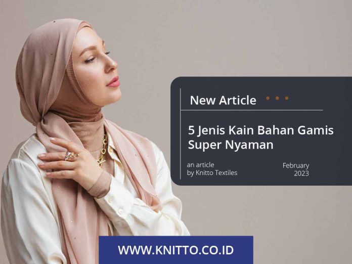 5 Jenis Kain Bahan Gamis Super Nyaman