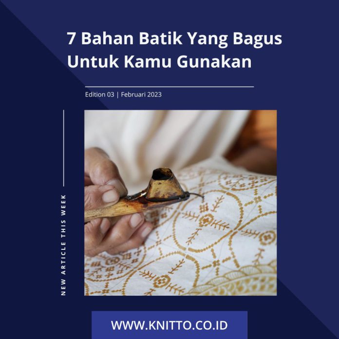 bahan batik yang bagus
