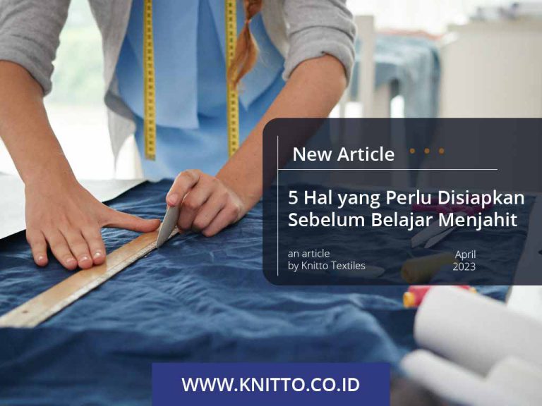 5 Hal yang Perlu Disiapkan Sebelum Belajar Menjahit