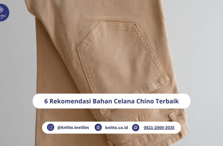 Banyak yang Belum Tahu, ini 5 Jenis Bahan Celana Chino Terbaik bahan celana chino