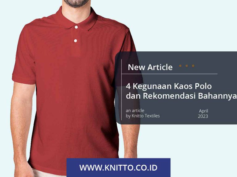 4 Kegunaan Kaos Polo dan Rekomendasi Bahannya