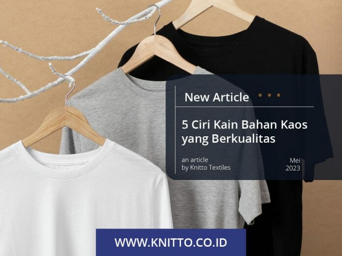 5 Ciri Kain Bahan Kaos yang Berkualitas