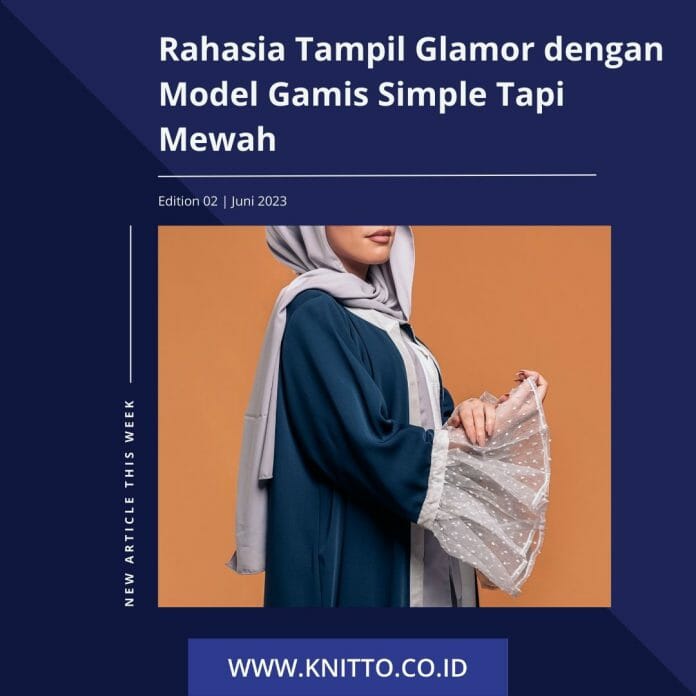 Model Gamis Simple Tapi Mewah