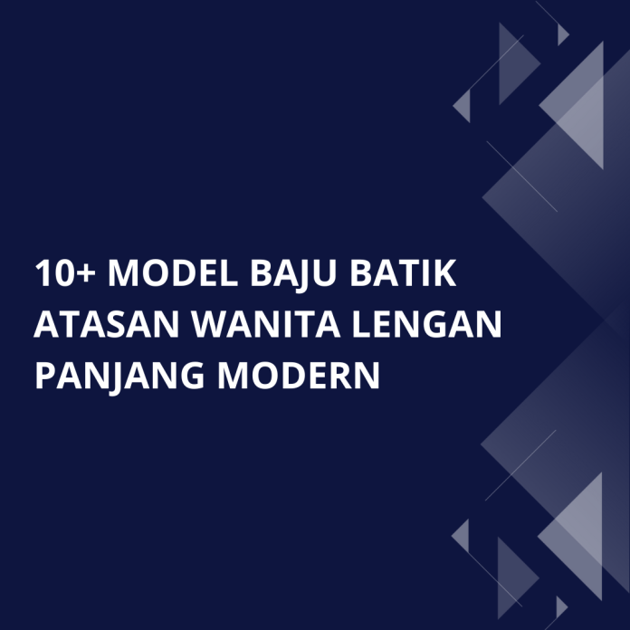Model Baju Batik Atasan Wanita