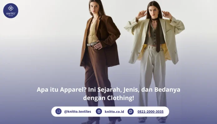 Cari Tahu Tentang Apparel dan Jenisnya