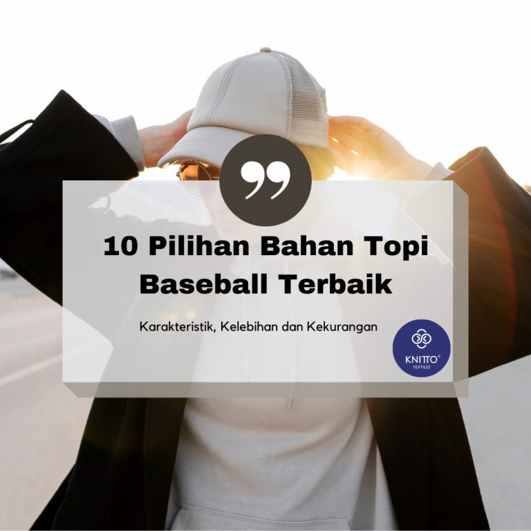 10 Pilihan Bahan Topi Baseball Terbaik