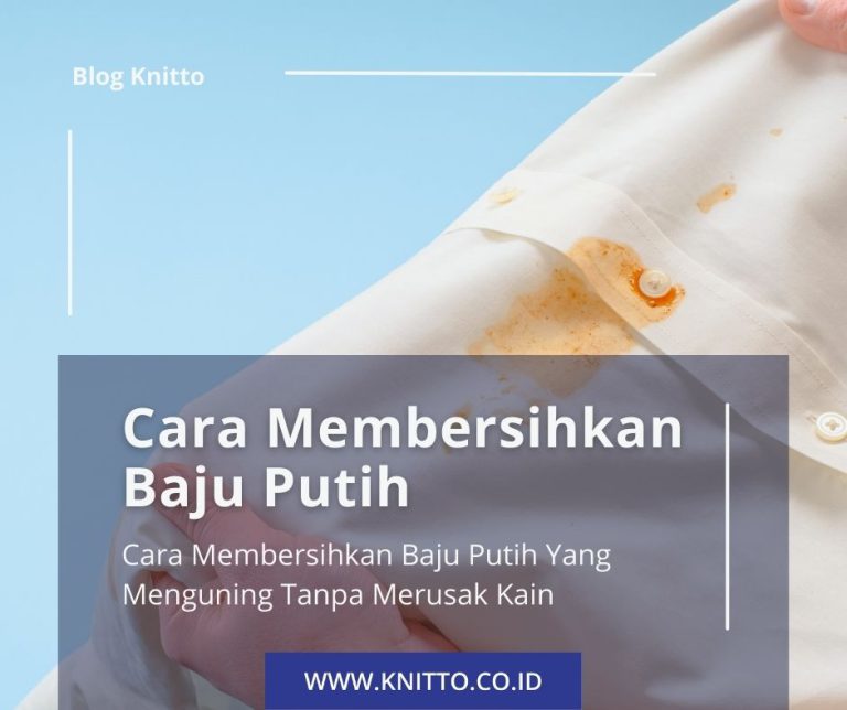 cara membersihkan baju putih yang menguning