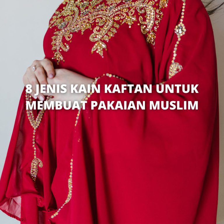 Jenis Kain Kaftan