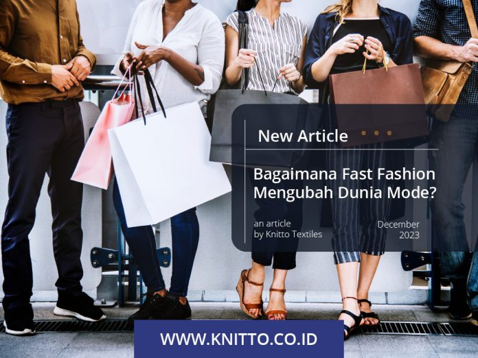 Bagaimana Fast Fashion Mengubah Dunia Mode?