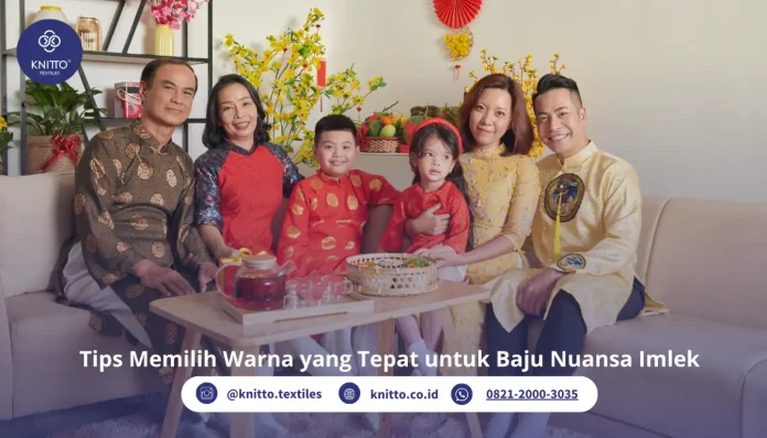 Baju Nuansa Imlek dan 10+ Daftar Warnanya, Pilih yang Tepat!