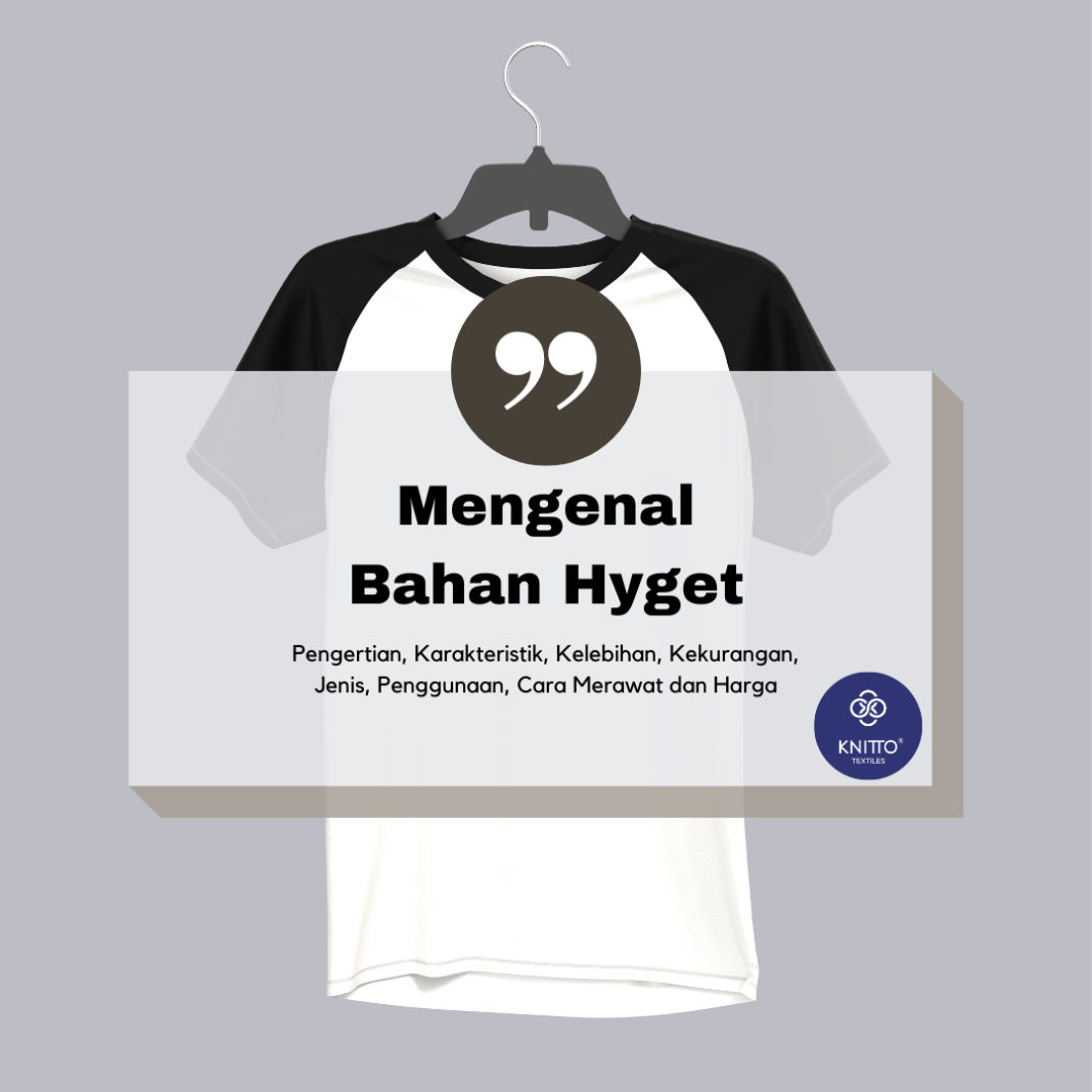 Menggali Lebih Dalam Tentang 4 Jenis Bahan Hyget