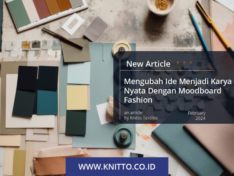 Mengenal Moodboard Fashion dan 8 Langkah Pembuatannya