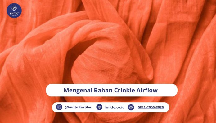 bahan crinkle airflow