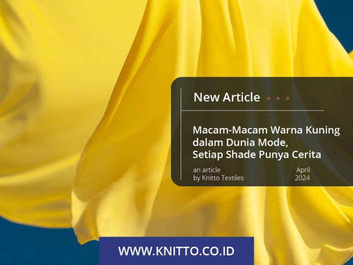 Macam-Macam Warna Kuning dan 6 Maknanya, Ada Apa Saja?