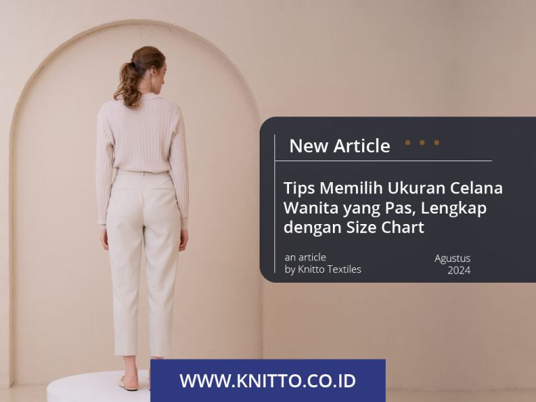 10 Tips Memilih Ukuran Celana Wanita dan Panduan Size Chart Lengkap