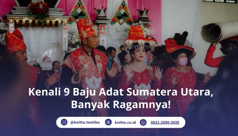 Kenali 9 Ragam Baju Adat Sumatera Utara yang Kaya Makna