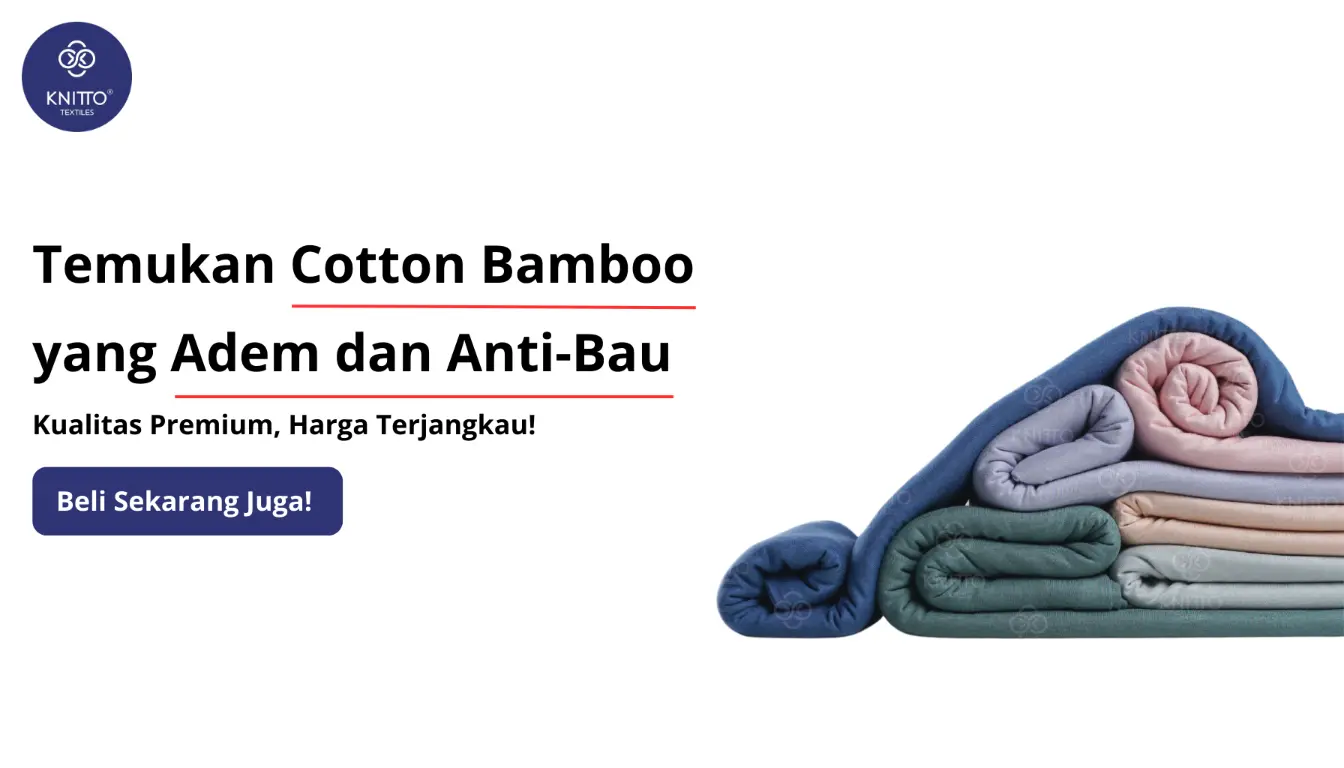 Beli Bahan Kain Kaos Cotton Bamboo dari Knitto Tekstil