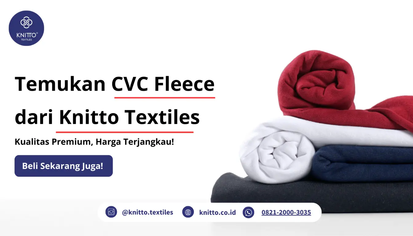 Beli Kain CVC Fleece Knitto Textiles Sekarang Juga!