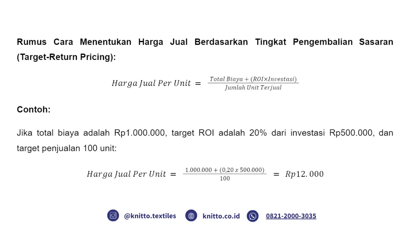 Rumus Cara Menentukan Harga Jual Berdasarkan Tingkat Pengembalian Sasaran (Target Return Pricing)