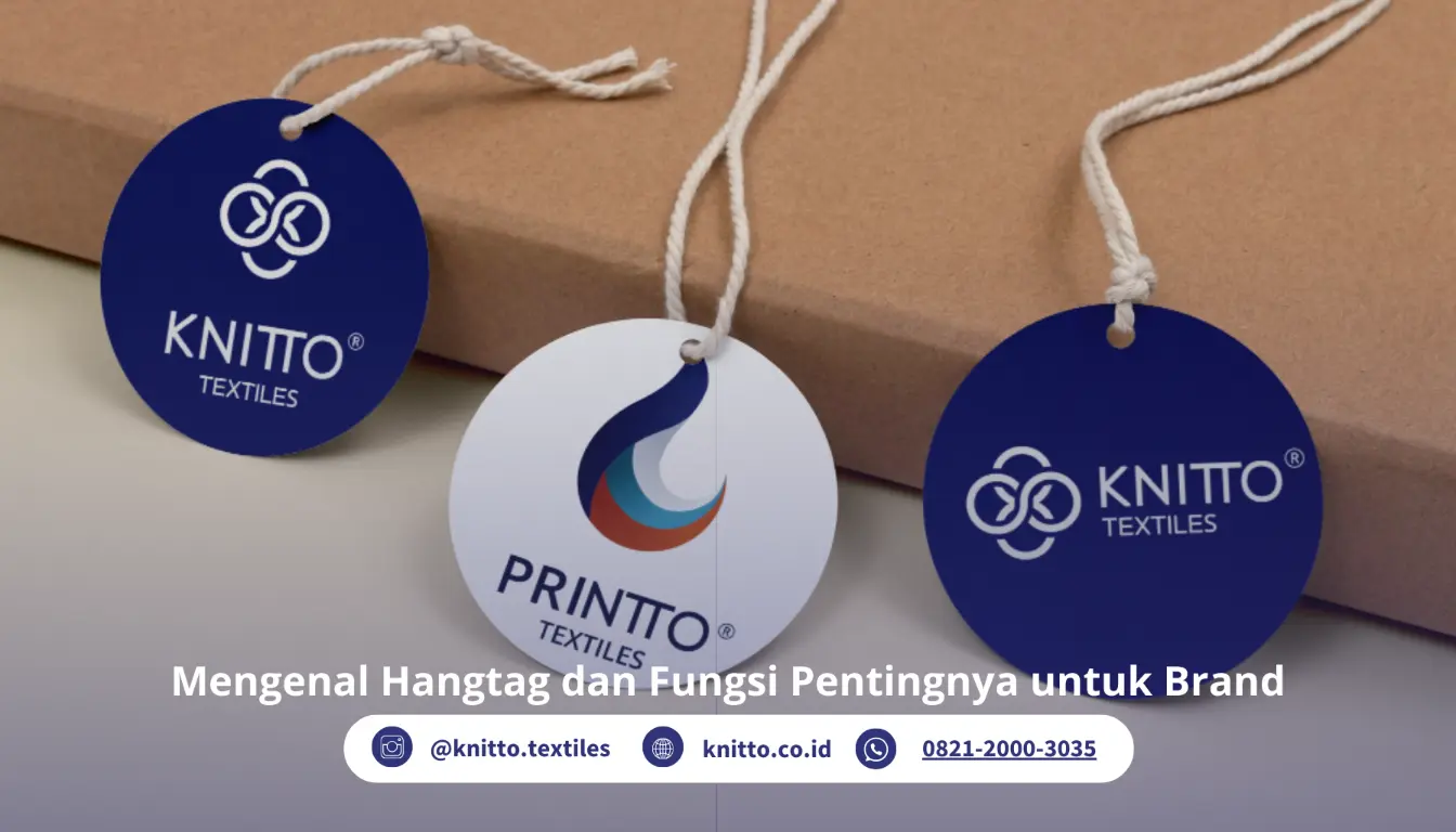 Hang Tag dan 7 Fungsi Pentingnya, Pilih yang Pas untuk Brand!