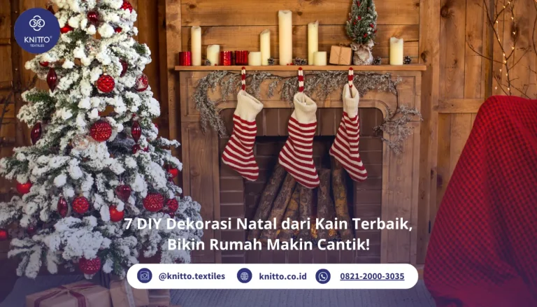 7 DIY Dekorasi Natal dari Kain Terbaik, Simak Tutorialnya!