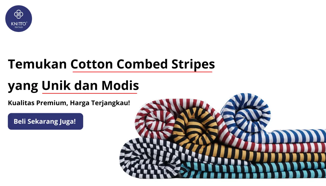 Klik Banner untuk Membeli Cotton Combed Stripes Knitto