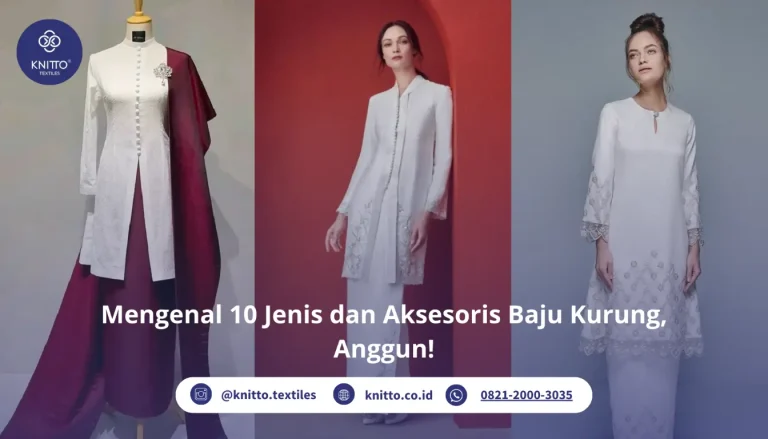 Mengenal 10 Jenis Baju Kurung dan Aksesoris Pelengkapnya