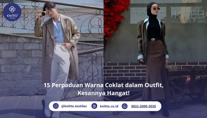 15 Perpaduan Warna Coklat dalam Outfit, Kesannya Hangat! 15 Perpaduan Warna Coklat dalam Outfit, Kesannya Hangat!