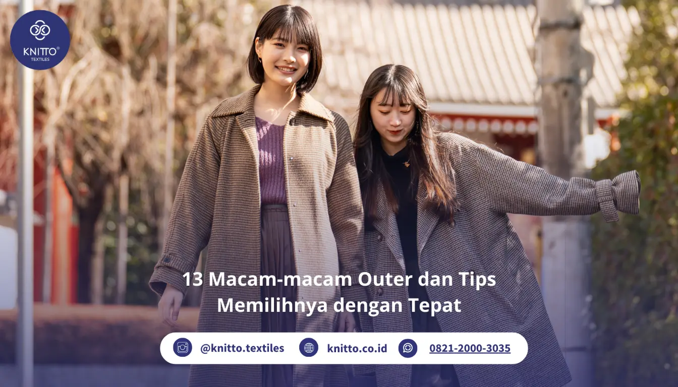 Macam macam Outer dan Tips Memilihnya dengan Tepat Macam macam Outer dan Tips Memilihnya dengan Tepat