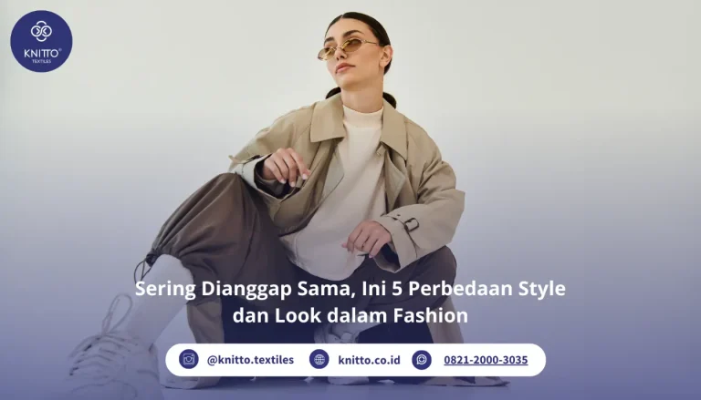 Perbedaan Style dan Look dalam Fashion