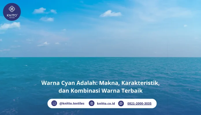 Warna Cyan Seperti Apa Ini Penjelasannya