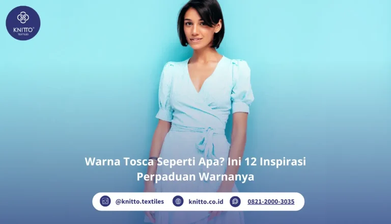 Warna Tosca Seperti Apa Ini Penjelasannya