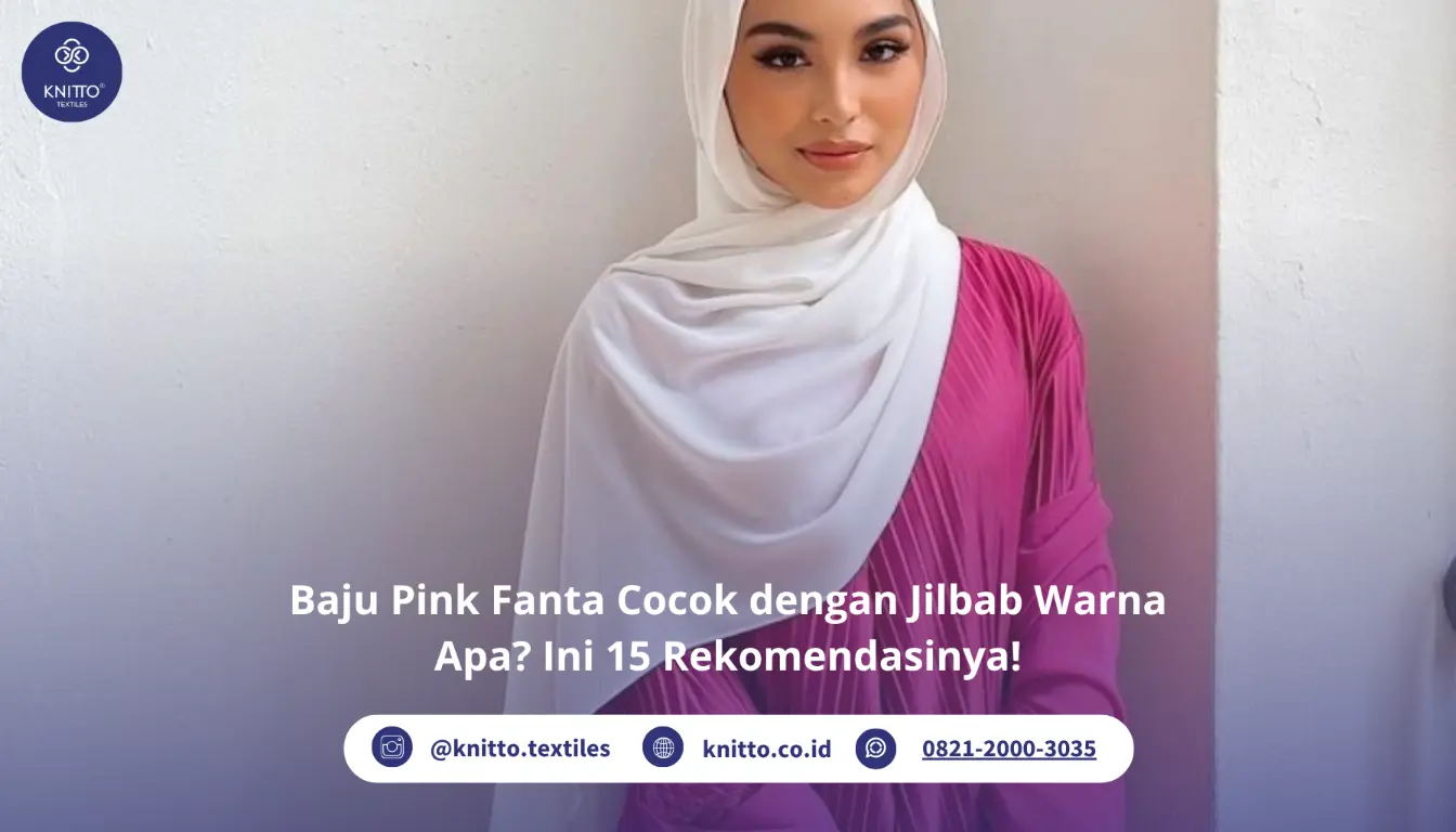 Baju Pink Fanta Cocok dengan Jilbab Warna Apa Ini 15 Perpaduan Warna Terbaik Baju Pink Fanta Cocok dengan Jilbab Warna Apa? Ini 15 Perpaduan Warna Terbaik