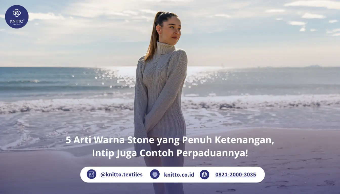 Intip Perpaduan Warna Stone, Inilah Penjelasannya Intip Perpaduan Warna Stone