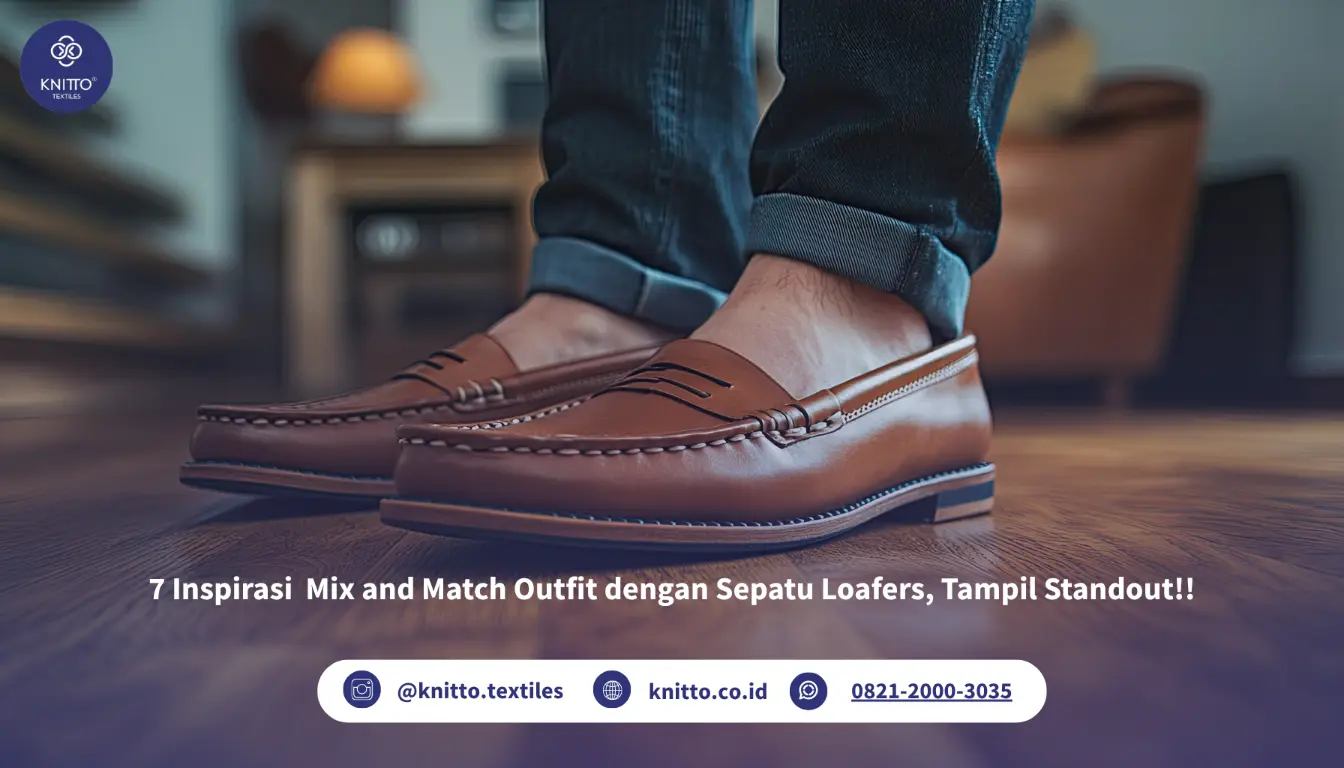 Sepatu Loafers, Item Fashion Andalan Berbagai Suasana Sepatu Loafers, Item Fashion Andalan Berbagai Suasana