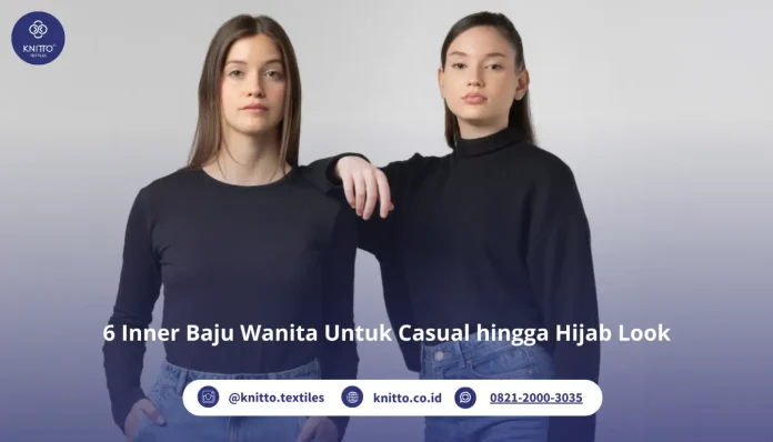 Apa Itu Inner Baju Cek Selengkapnya
