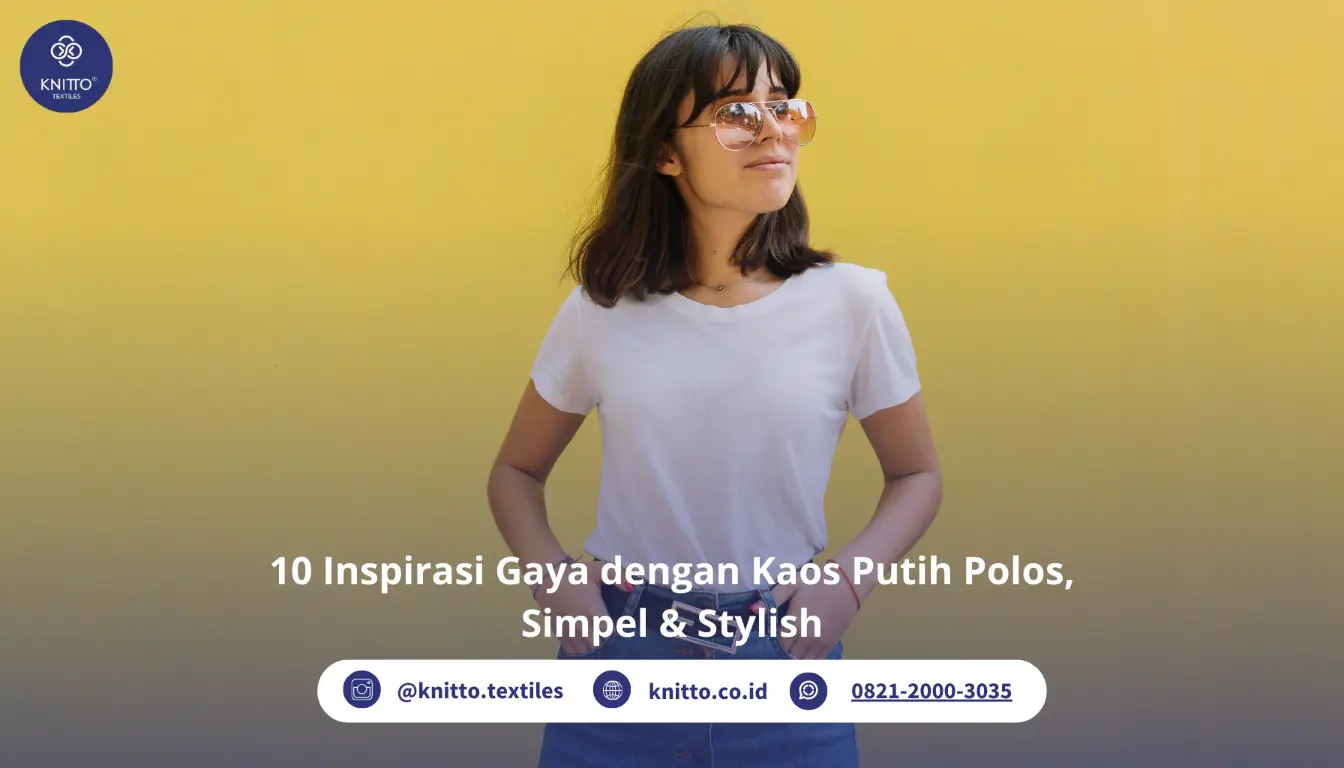 Kaos Putih Polos, Item Fashion Andalan