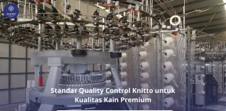 Proses Quality Control Ketat di Balik Kain Premium Knitto Standar Quality Control Knitto