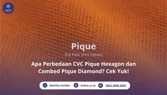 Apa Itu Bahan Pique? Simak Disini