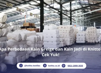 Apa Perbedaan Kain Greige dan Kain Jadi? Begini Penjelasannya! Apa Perbedaan Kain Greige dan Kain Jadi?Ini Penjelasannya!